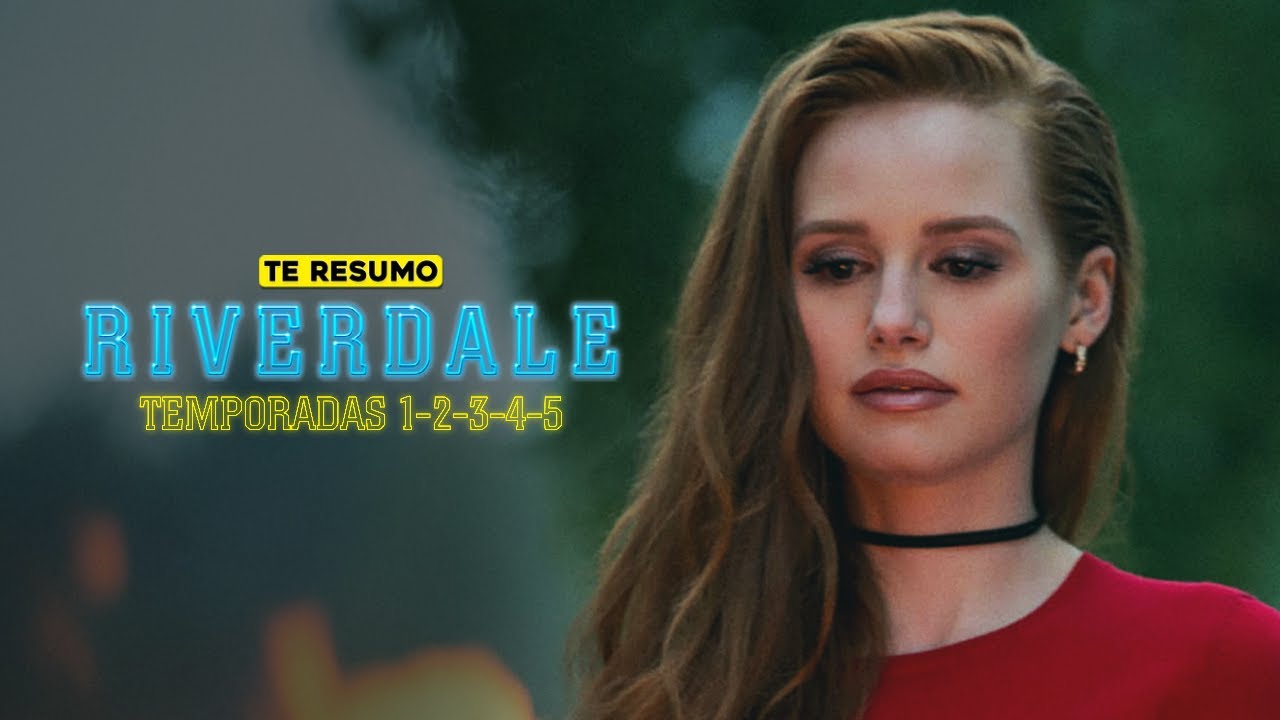 RIVERDALE | RESUMEN TEMPORADAS 1, 2, 3, 4 y 5 en 27 minutos | NETFLIX