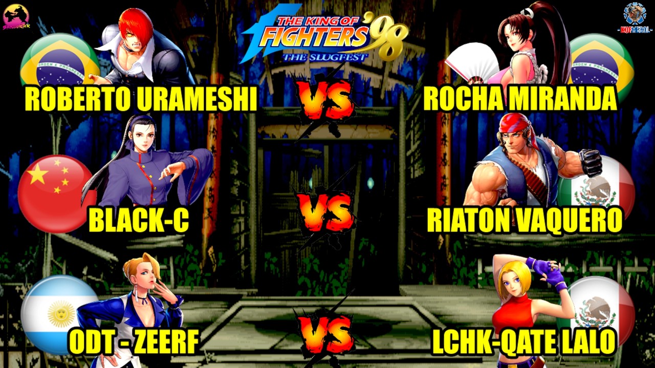 🔥KOF '98🔥BLACK-C🇨🇳🆚RIATON VAQUERO🇲🇽/ROBERTO URAMESHI🇧🇷🆚ROCHA MIRANDA🇧🇷/ODT-ZEERF🇦🇷🆚QATE LALO🇲🇽