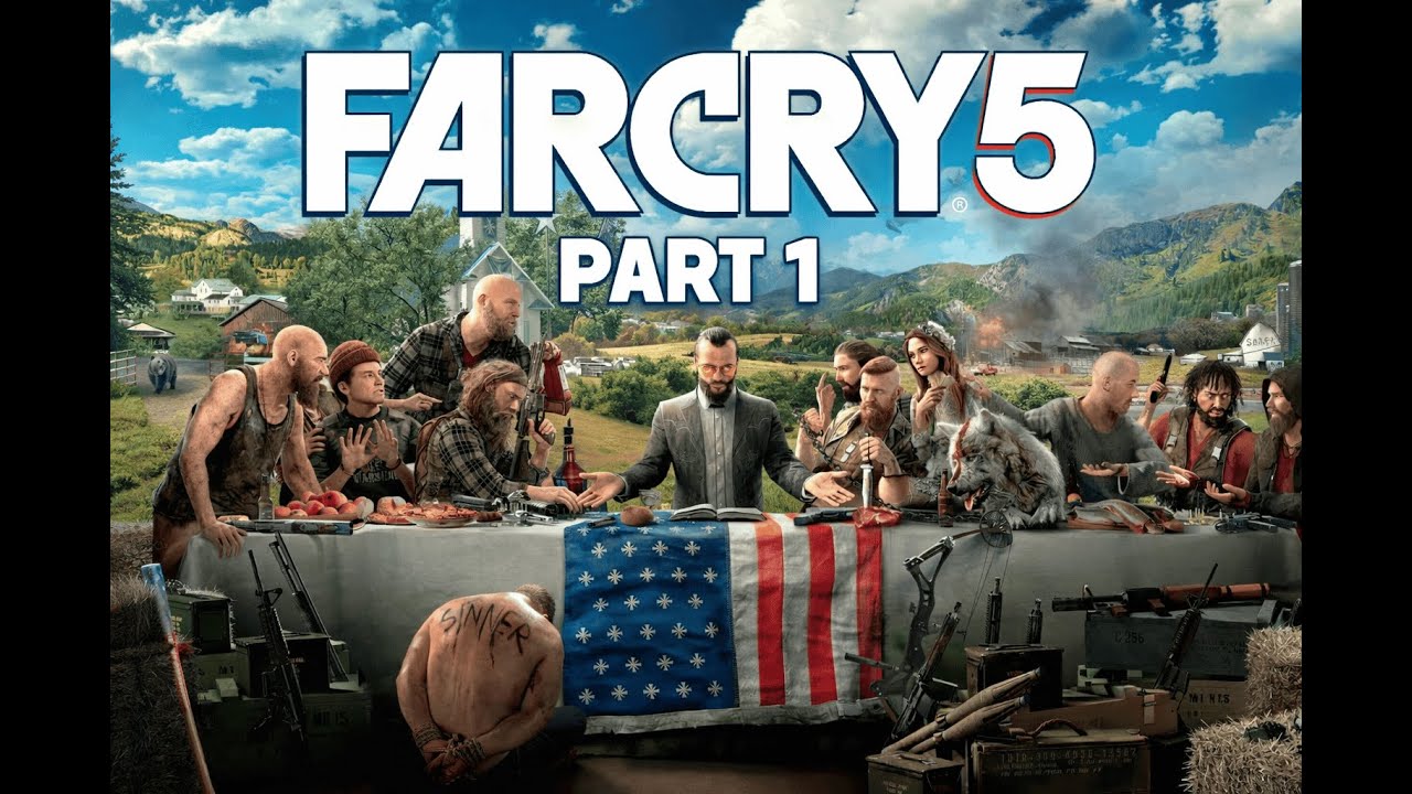 Farcry 5 | Part 1