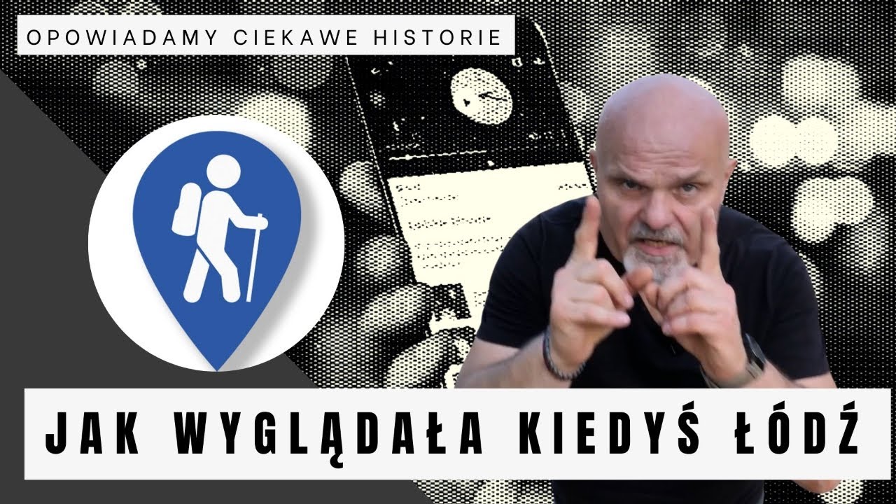 Jak wyglądała kiedyś Łódź?