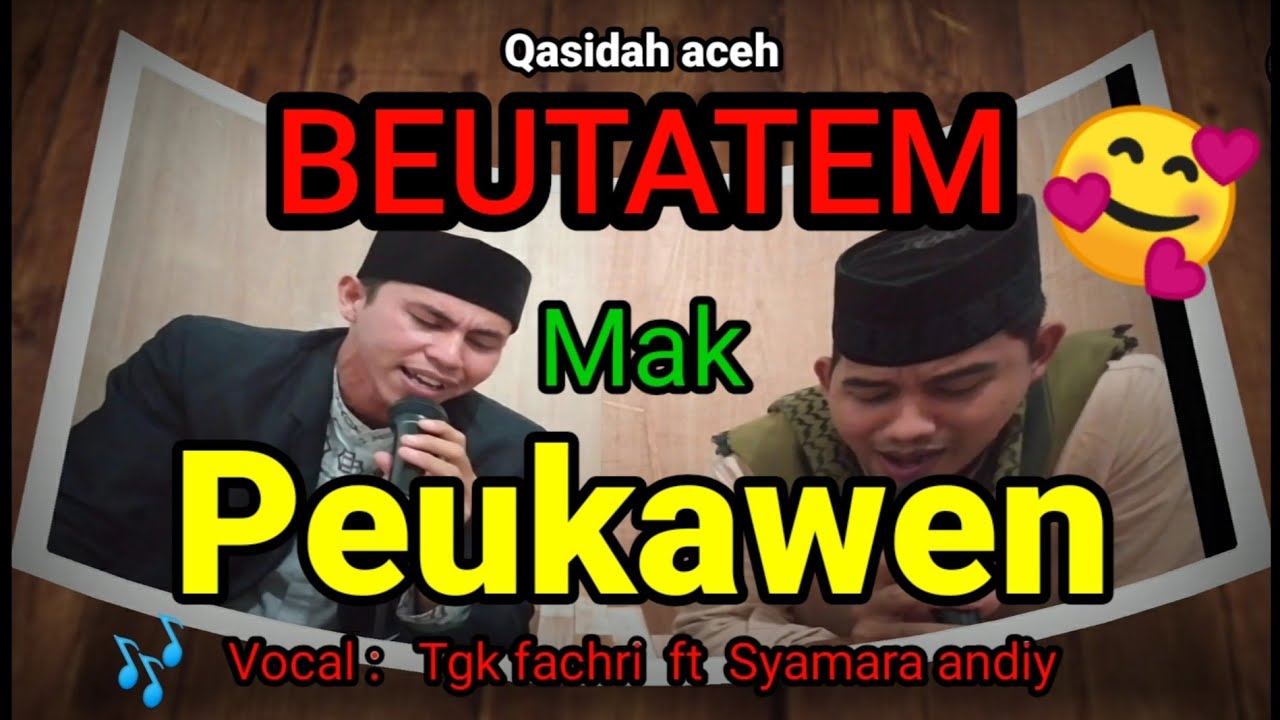 qasidah aceh_BEUTATEM vocal tgk fachri ft syamara andy