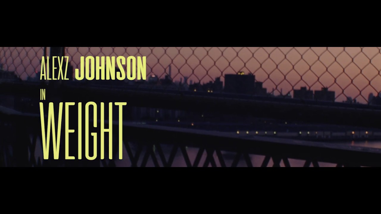 Alexz Johnson - Weight [Official Video]