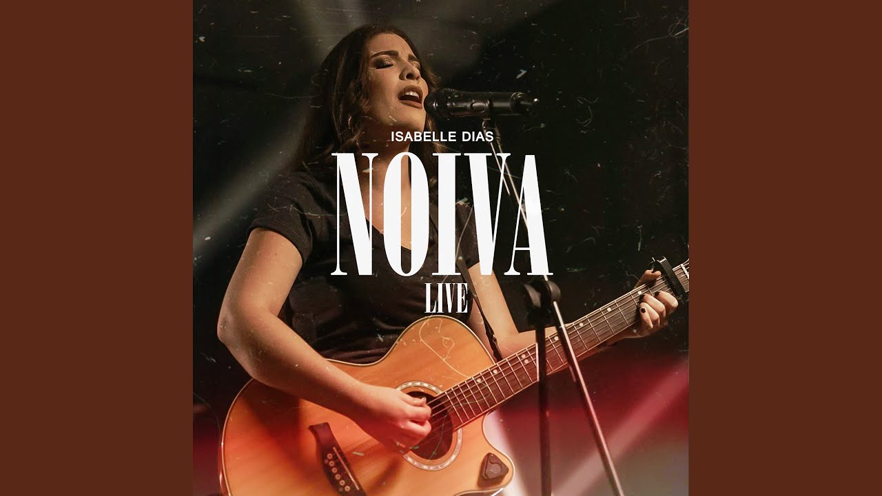 Noiva (Live)