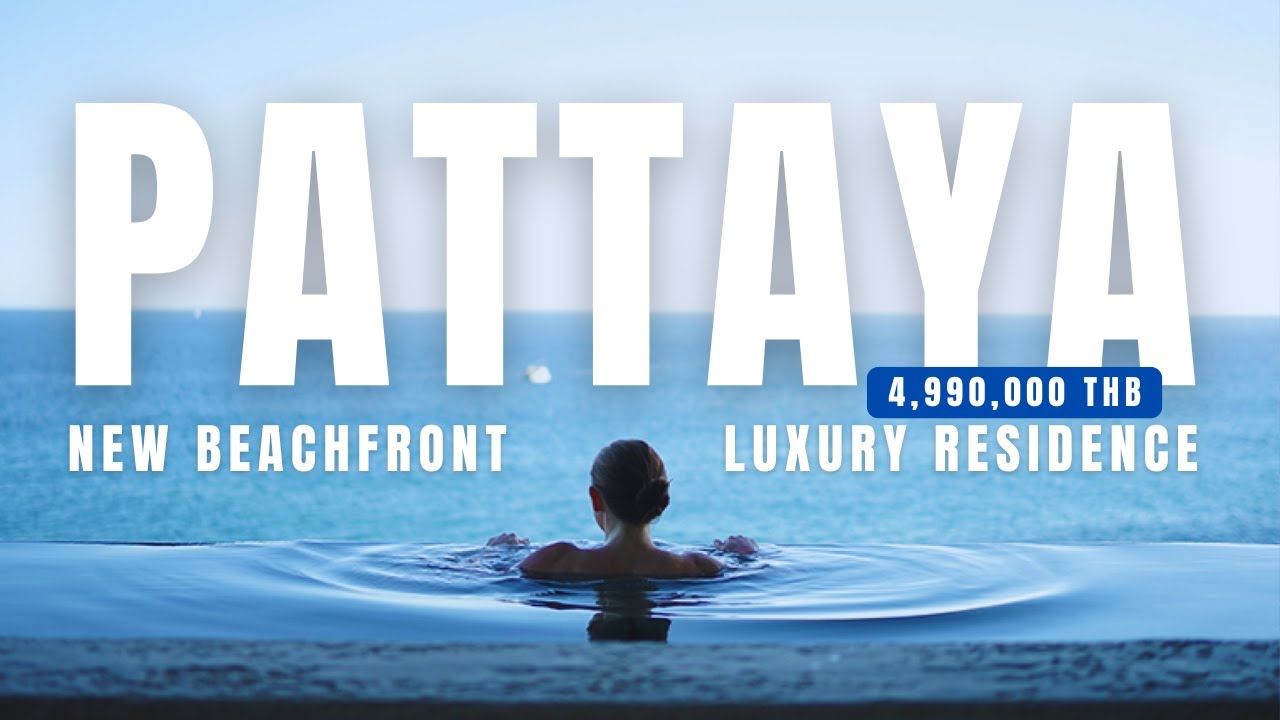 4,990,000 THB New Beachfront Luxury Residence in Pattaya, Thailand