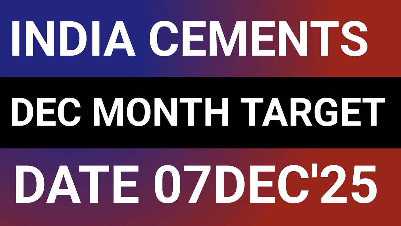 INDIA CEMENTS STOCK LATEST NEWS 7DEC'25/INDIA CEMENTS SHARE LATEST ANALYSIS WITH TARGET FORECAST 