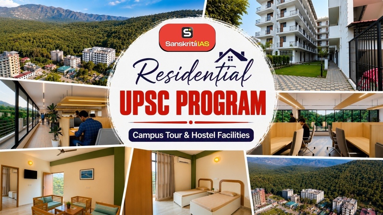 Sanskriti IAS Residential Program for UPSC Aspirants | Complete Campus Tour & Hostel Facilities