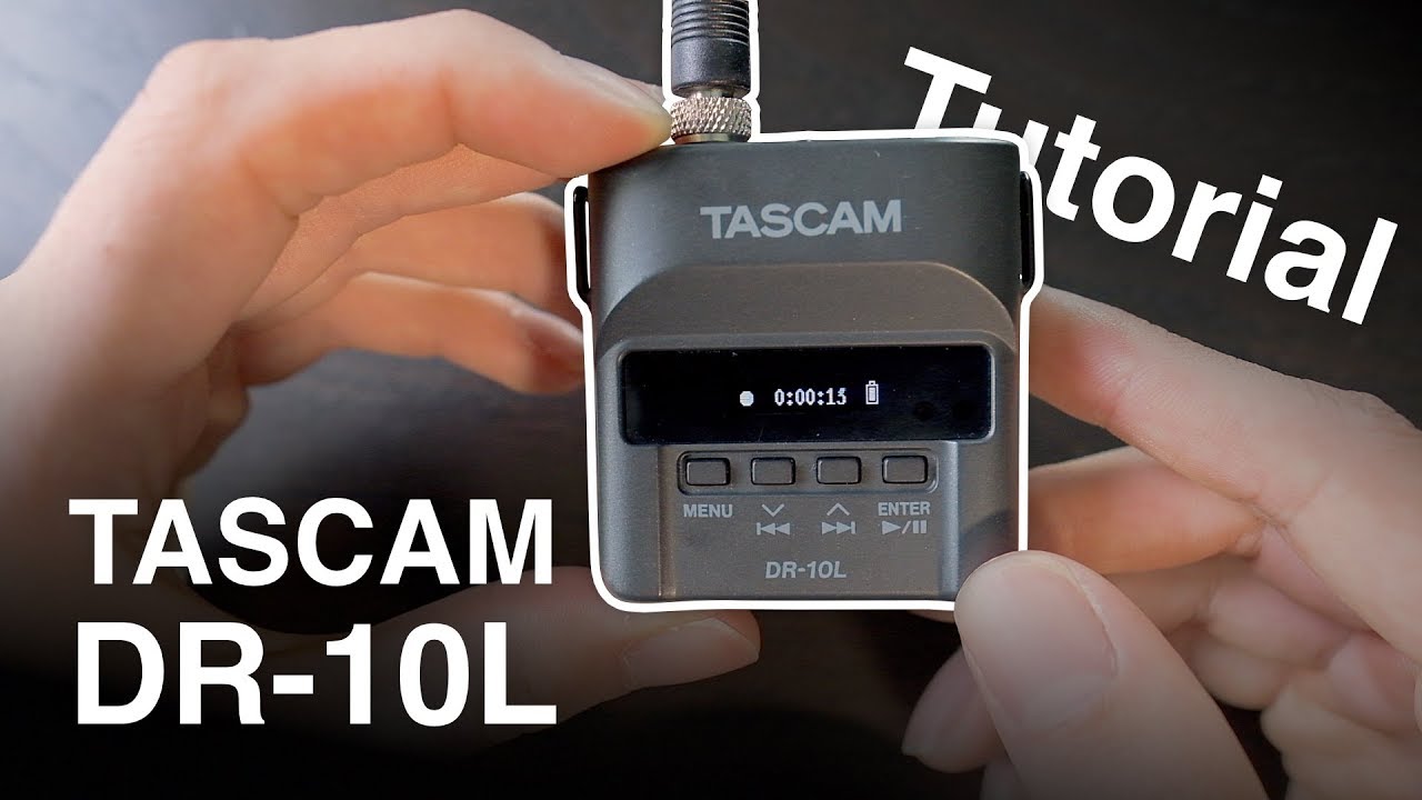 Tascam DR-10L Quick-Start Guide - Tutorial