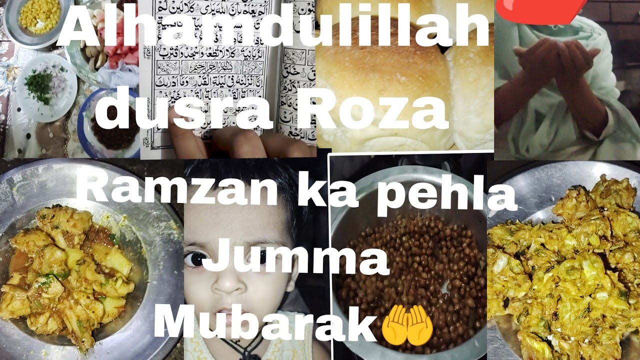 Ramzan ka dusra Roza Ramzan ka pehla #jummamubarak 🤲❤✨#iftar #dily routine