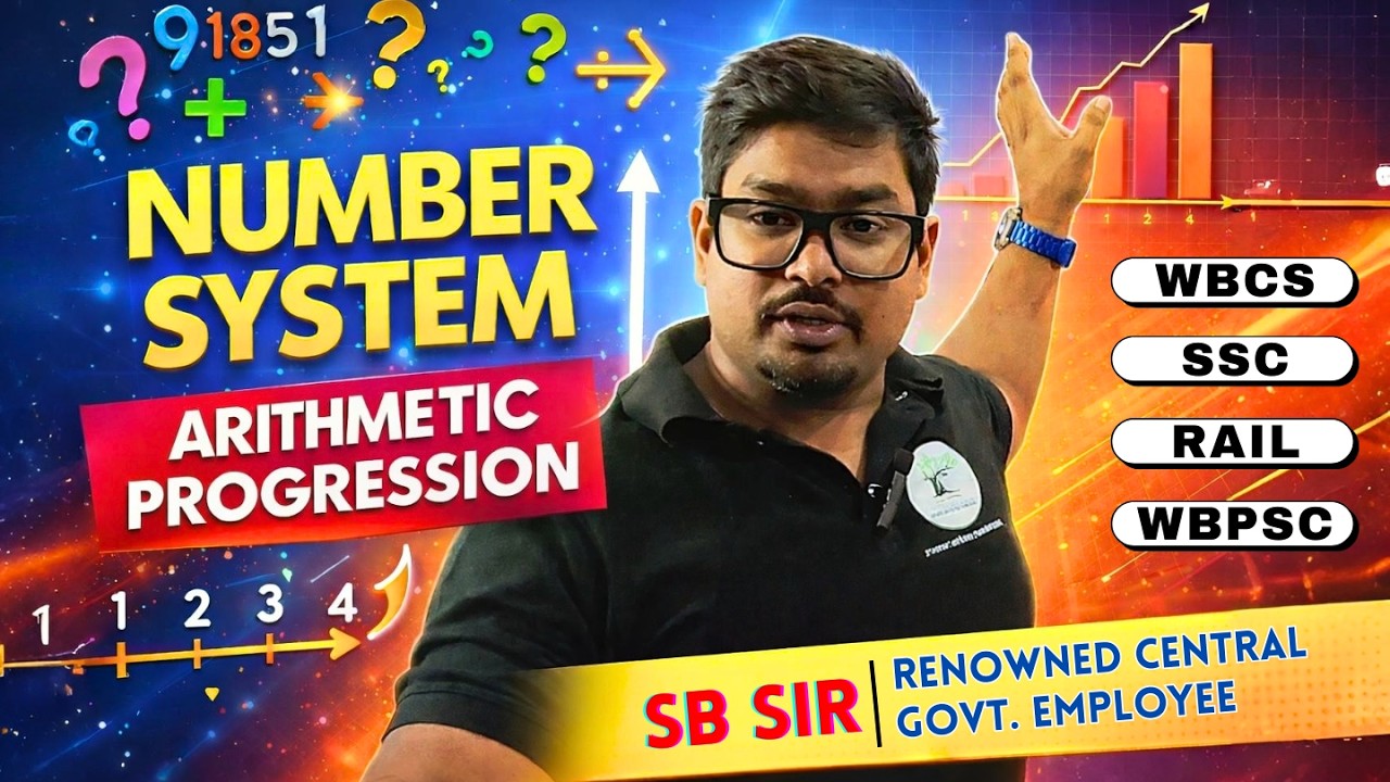 Full Number System Explain In Bengali | Arithmetic Progression | WBP - SSC - RAIL - WBPSC | SAC