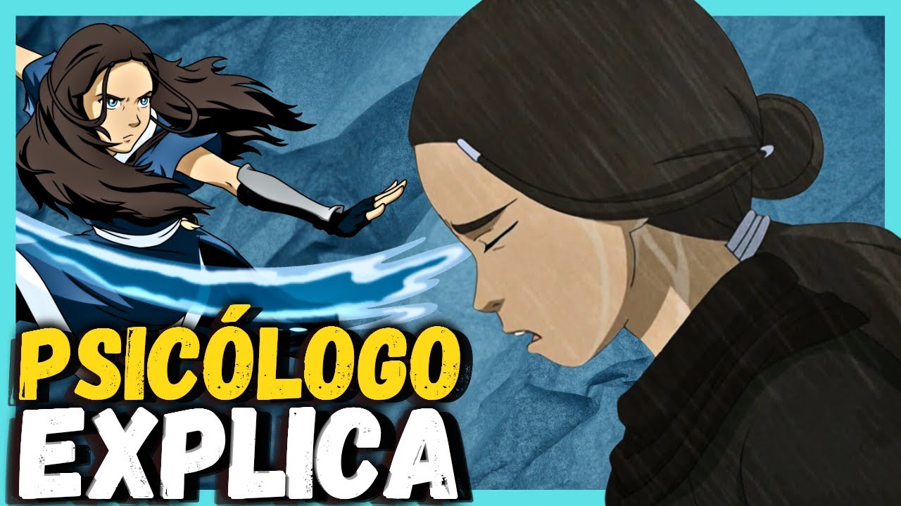 POR QUE você odeia a KATARA  | Psicologia Avatar