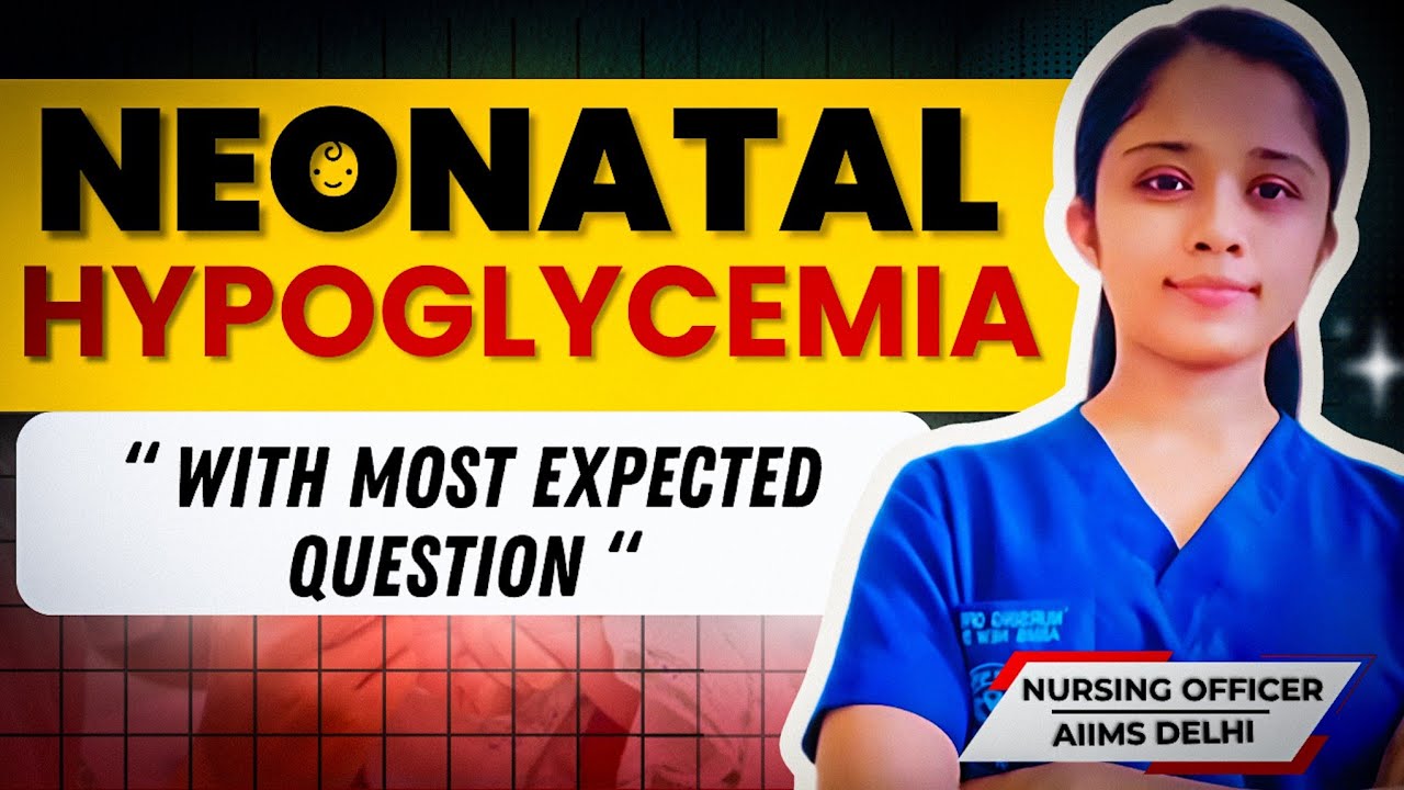Neonatal hypoglycemia (symptoms, causes,management) #paediatric #aiimsnursing #norcet