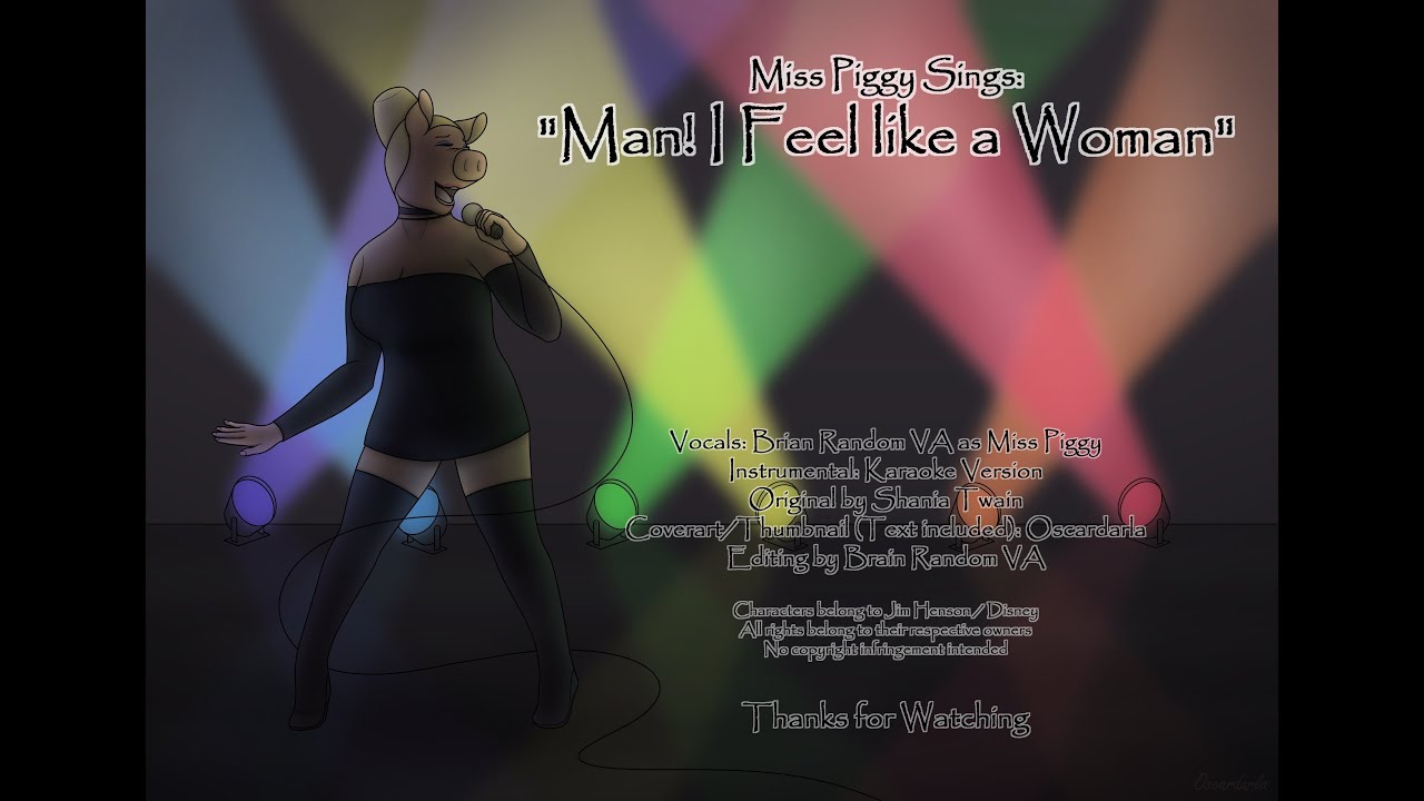 Miss Piggy Sings 'Man! I Feel Like A Woman!' (Singing Impression) (LGBT / Pride Month Special)