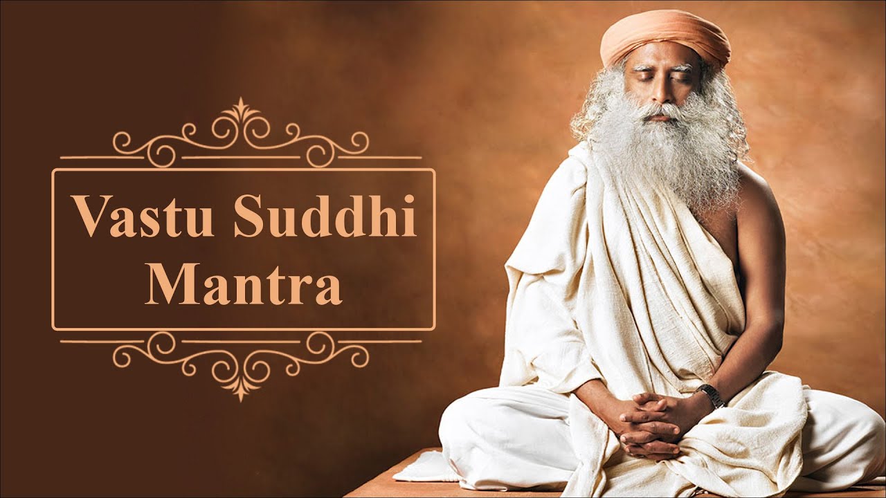 Vastu Suddhi Chant by Sadhguru | Long play | Remove negative energy from home | Sadhguru Time