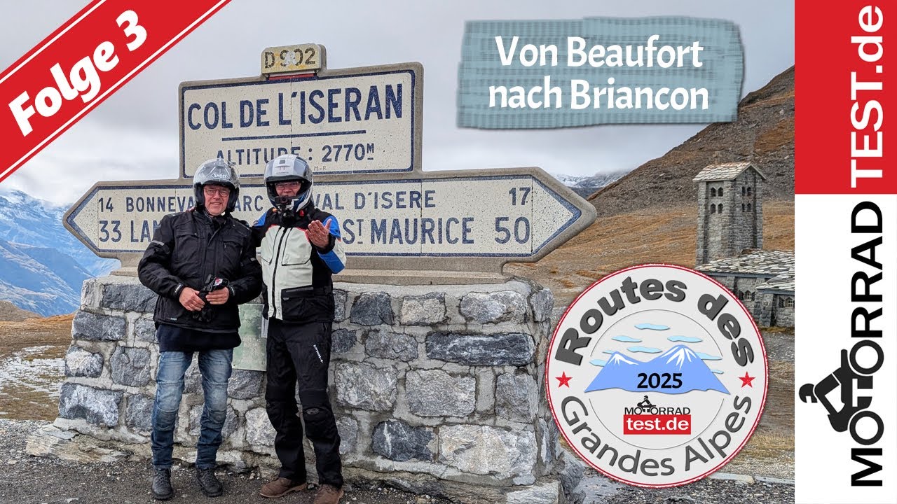 Route des Grandes Alpes 2025 | Tag 3: Von Beaufort nach Briancon