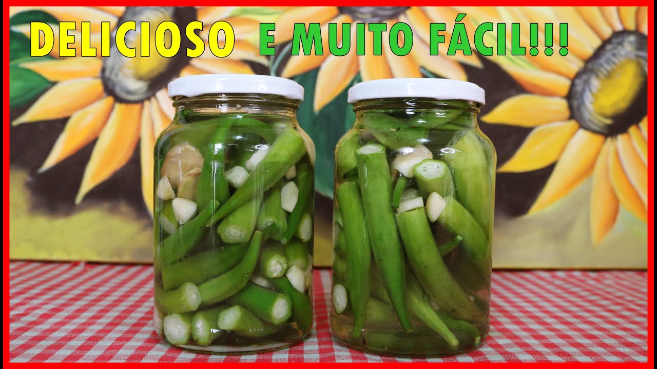 QUIABO DESSA FORMA VOCÊ NUNCA FEZ! SEM BABA NENHUMA! QUIABO EM CONSERVA!!!