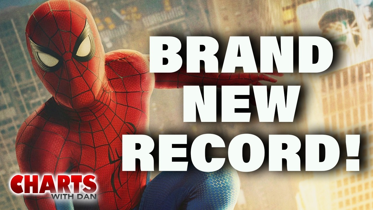 Spider-Man: Brand New Day Makes Box Office History - Charts with Dan!