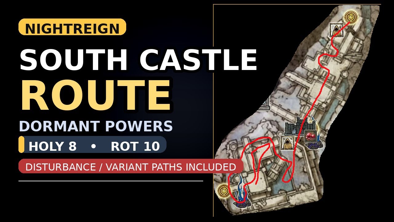 Nightreign | Routing | Great Hollow South Castle (Holy + Rot) — Dormant Powers & Variant Spawn Paths