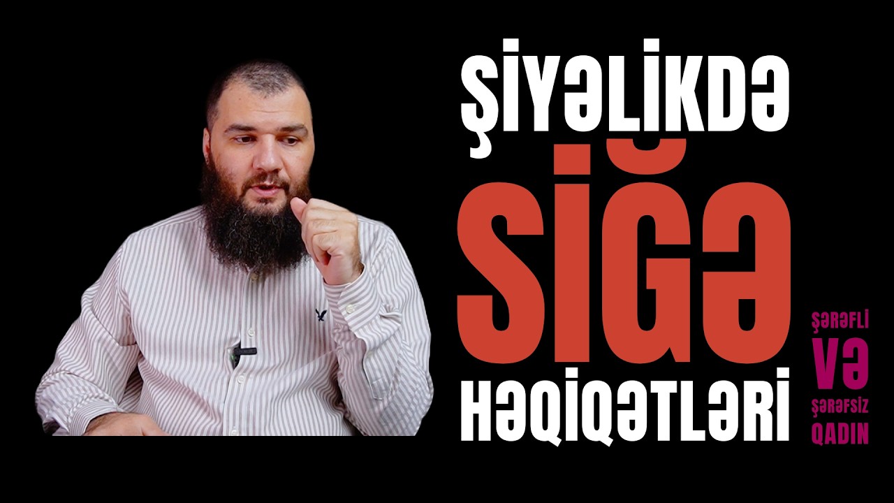 Şiyə SİĞƏ nikahı ilə İslam HALAL nikahın fərqi / 1-ci buraxılış