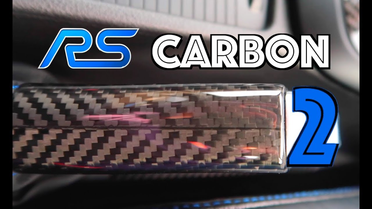 FOCUS RS CARBON FIBRE MODS! | RS CARBON PART 2