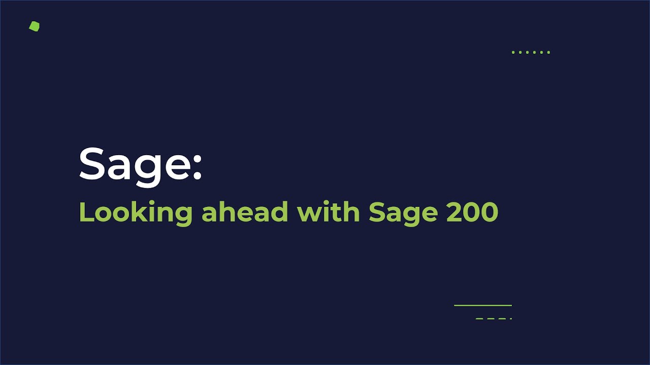 Sage - Looking ahead with Sage 200