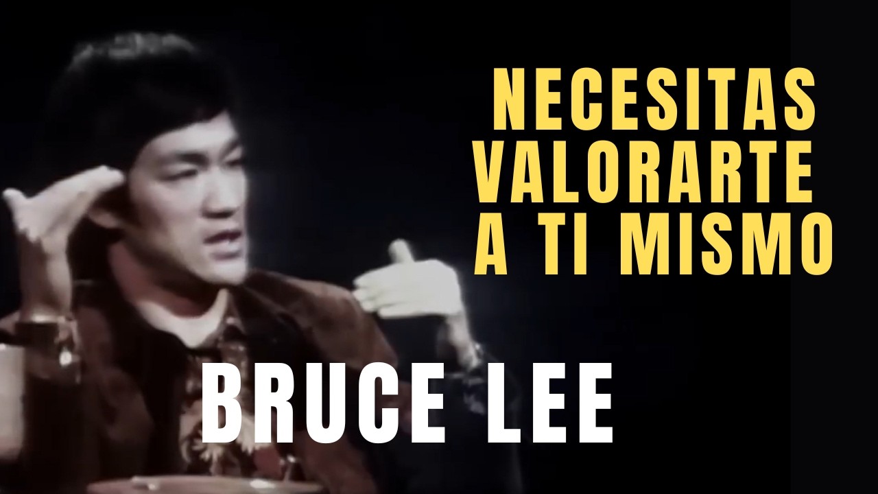 CUANDO TE VALORAS, LO MEJOR VIENE A TI | LA FILOSOFÍA DE BRUCE LEE