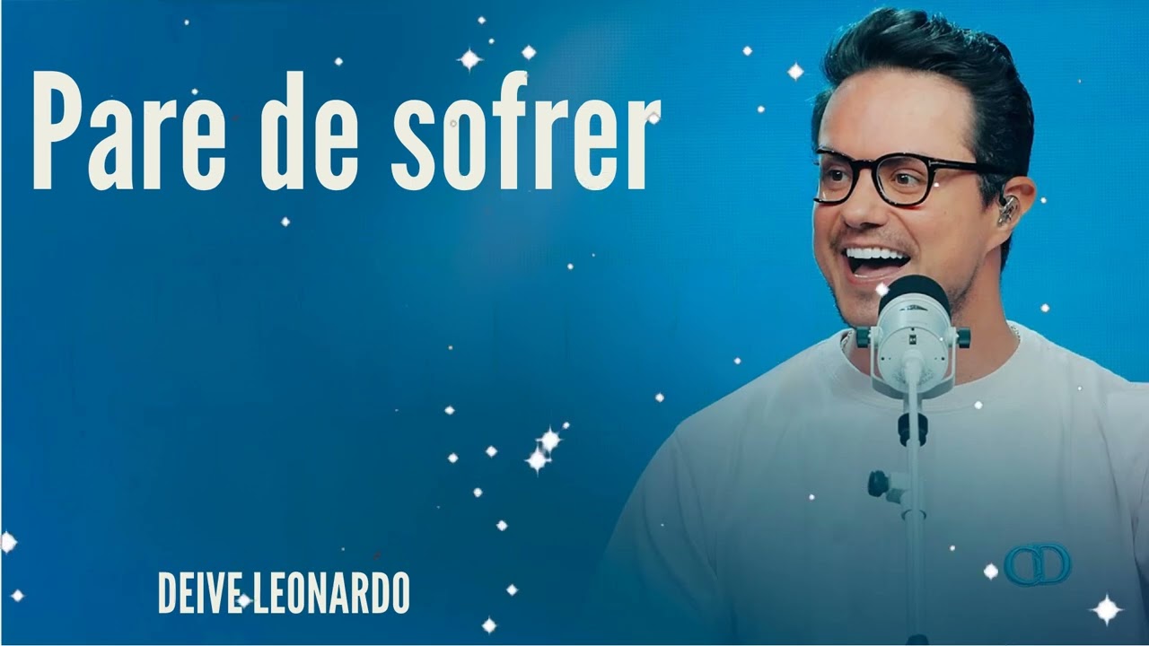 Pare de sofrer - Deive Leonardo