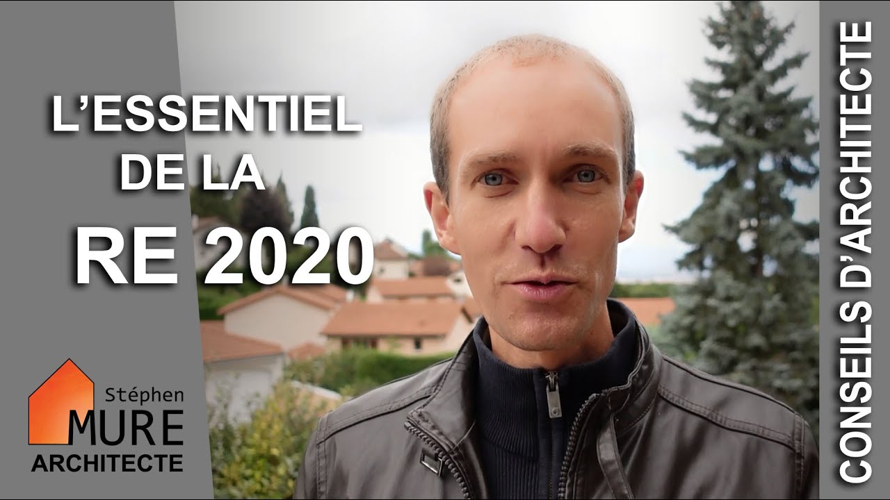 L'essentiel de la nouvelle R&eacute;glementation Environnementale [RE2020/RT2020]
