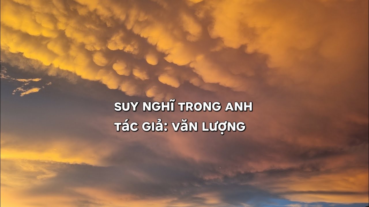 sᴜʏ ɴɢʜĩ ᴛʀᴏɴɢ ᴀɴʜ / ᴛáᴄ ɢɪả: ᴠăɴ ʟượɴɢ