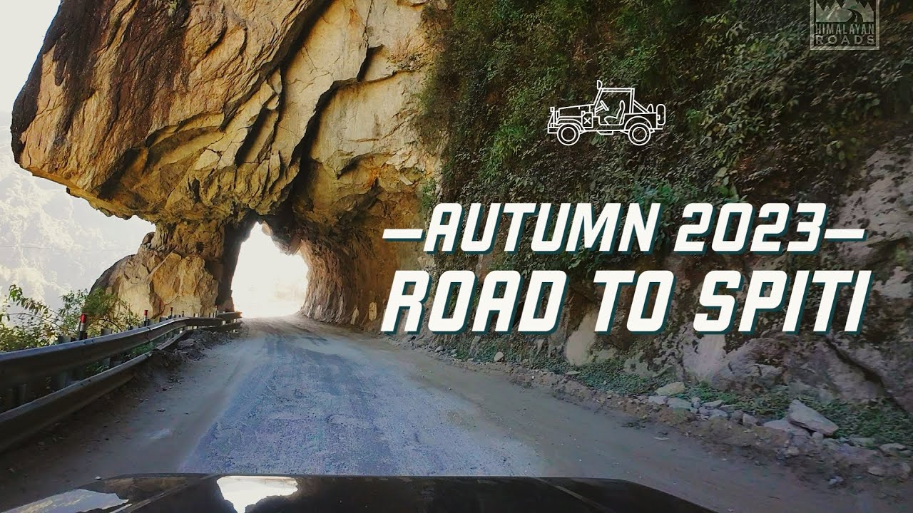 Road to Kaza - Autumn 2023