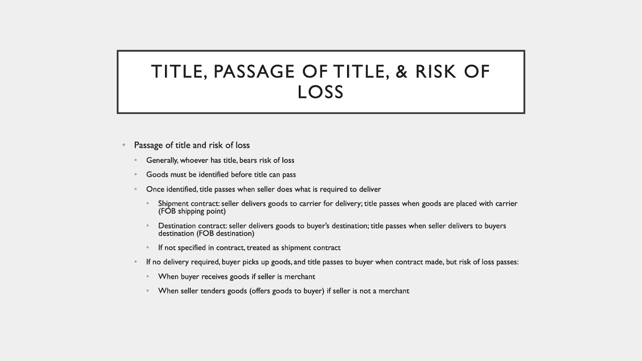 Sales Contracts formation, title, risk of loss