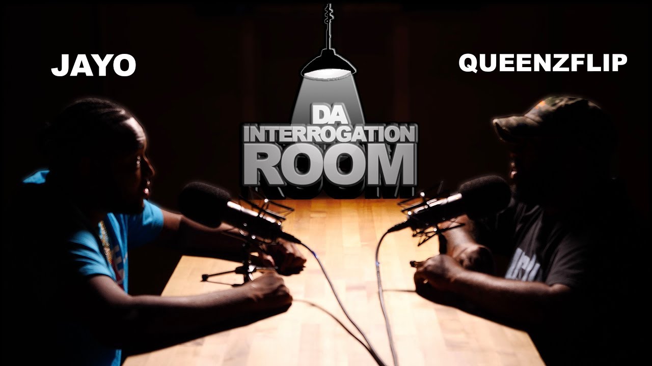 DA INTERROGATION ROOM - JAYO VS QUEENZFLIP  -  THE FIGHT,  NOT SPEAKING IN MONTHS & PAST ISSUES
