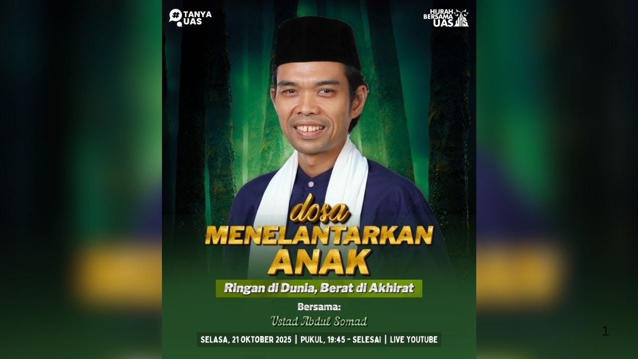 LIVE PREMIERE | DOSA MENELANTARKAN ANAK | Hijrah Bersama UAS