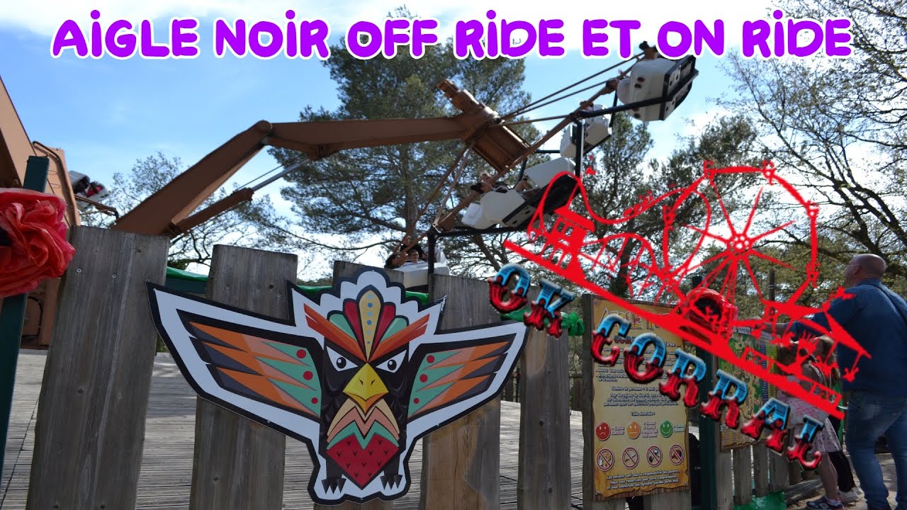Aigle Noir à Ok Corral off ride et on ride 2022 (Troika, Huss)