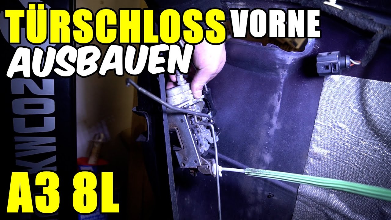 AUDI A3 8L TÜRSCHLOSS VORNE AUSBAUEN TUTORIAL / ANLEITUNG