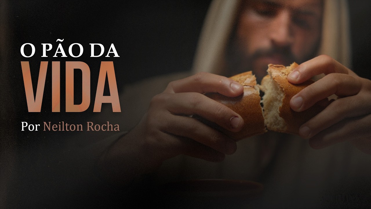 O PÃO DA VIDA - domingo- 08-03-26 - Pr. Neilton Rocha - 18h