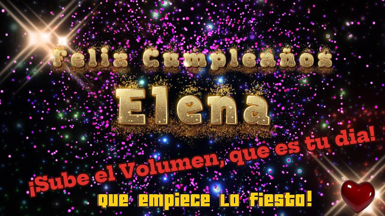 Feliz Cumpleaños Elena!