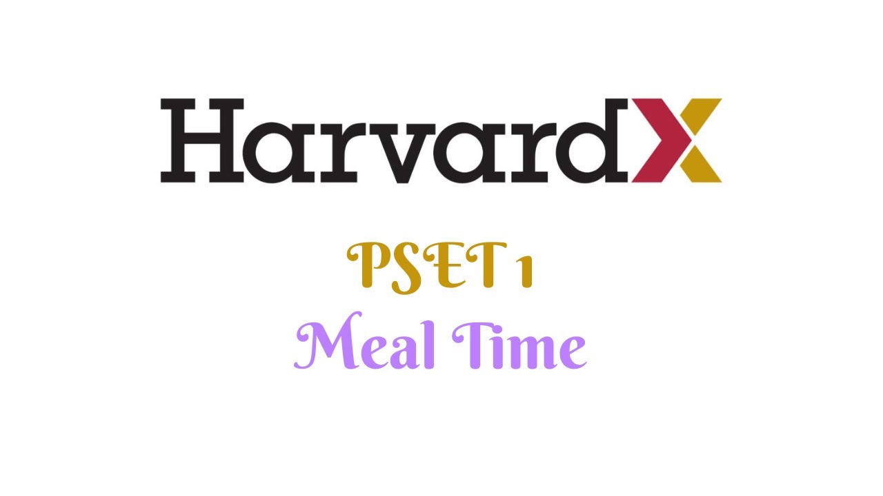 HarvardX CS50 Python: Meal Time (PSET 1)
