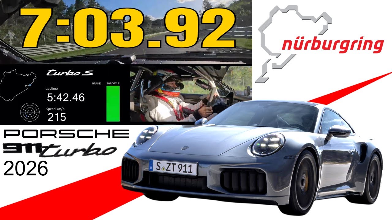 2026 Porsche 911 Turbo S Hybrid Runs 7:03.92 at the N&uuml;rburgring&mdash;14 Seconds Faster