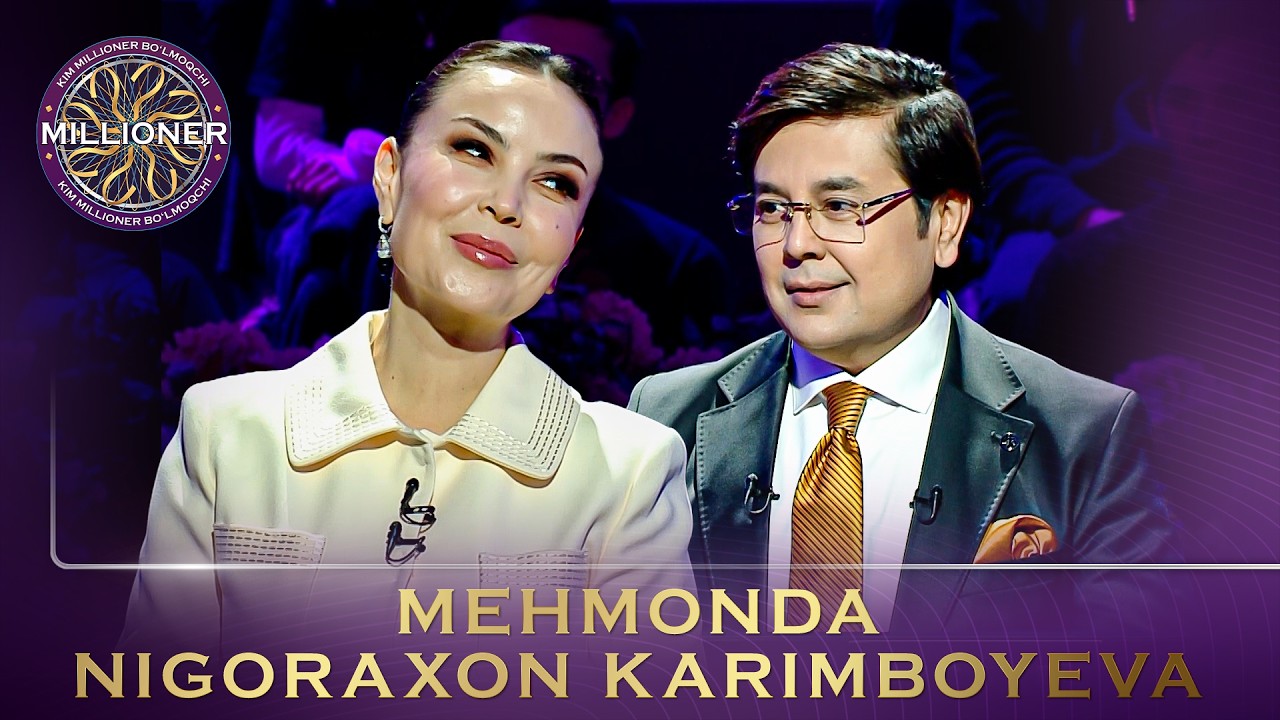Kim Millioner Bo‘lmoqchi? - MEHMONDA NIGORAXON KARIMBOYEVA