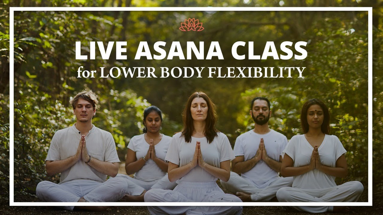 Asana- Lower Body Flexibility | Live Session | The Yoga Institute