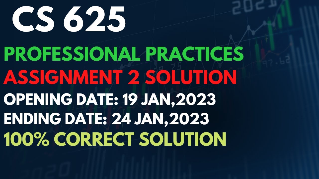 CS 625-professional practices-ASSIGNMENT 2-SOLUTION FALL 2023