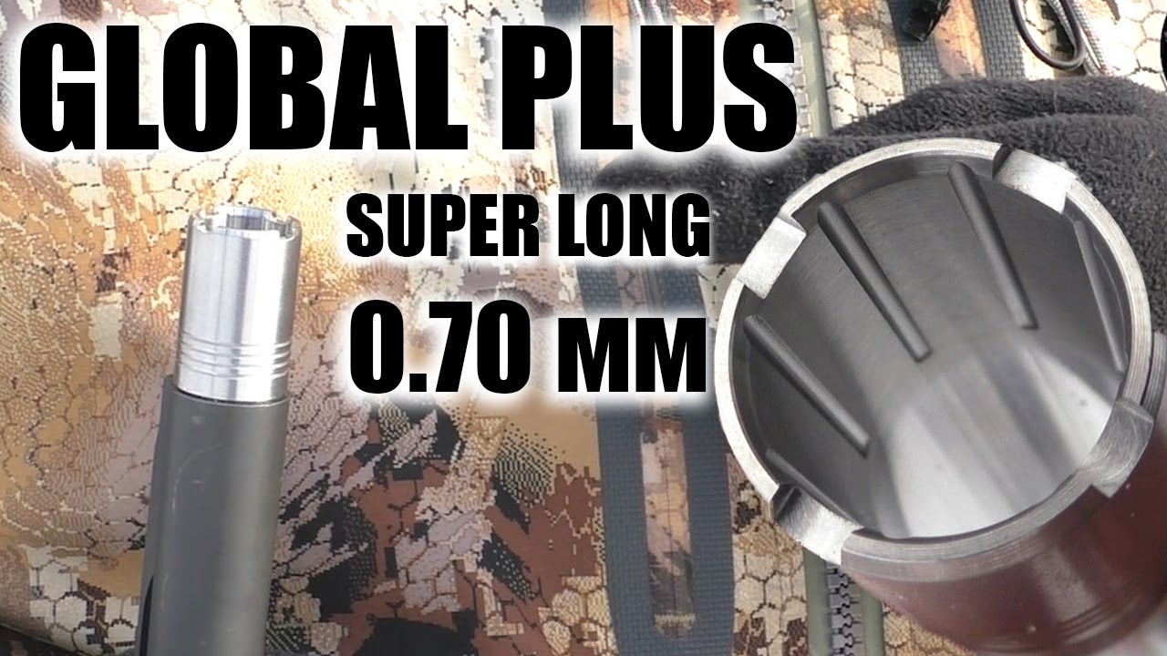 GLOBAL PLUS / 0.70 mm / SUPER LONG RANGE / ЧОКИ / ДУЛЬНЫЕ УСТРОЙСТВА