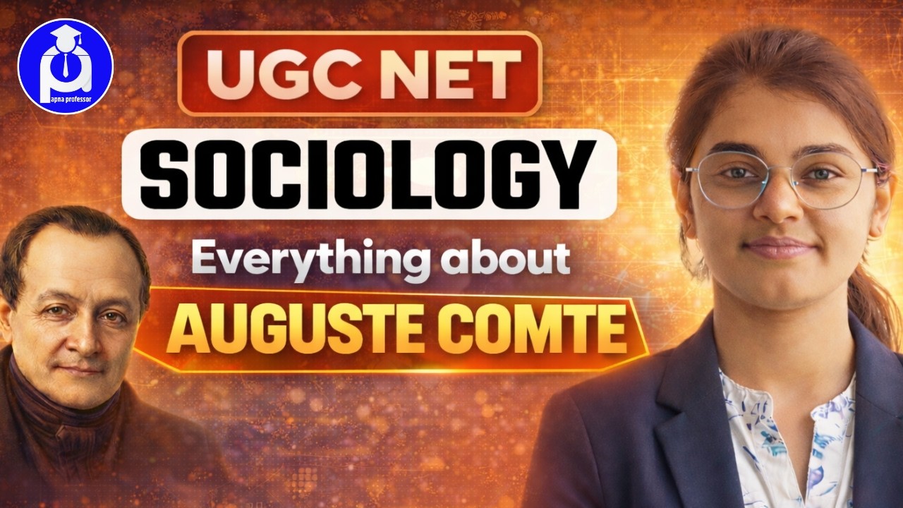 UGC NET Sociology | Everything You Must Know About Auguste Comte