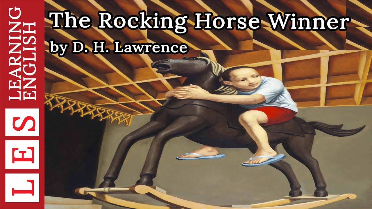 Learn English Through Story ✿ Subtitle: The Rocking Horse Winner (level 1)