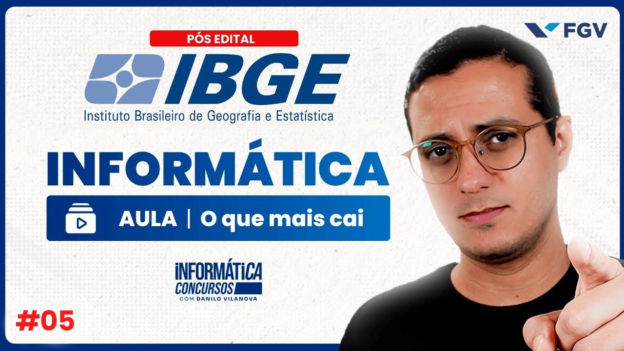 Concurso IBGE - Aula 05 - Windows - Inform&aacute;tica para banca FGV | Professor Danilo Vilanova
