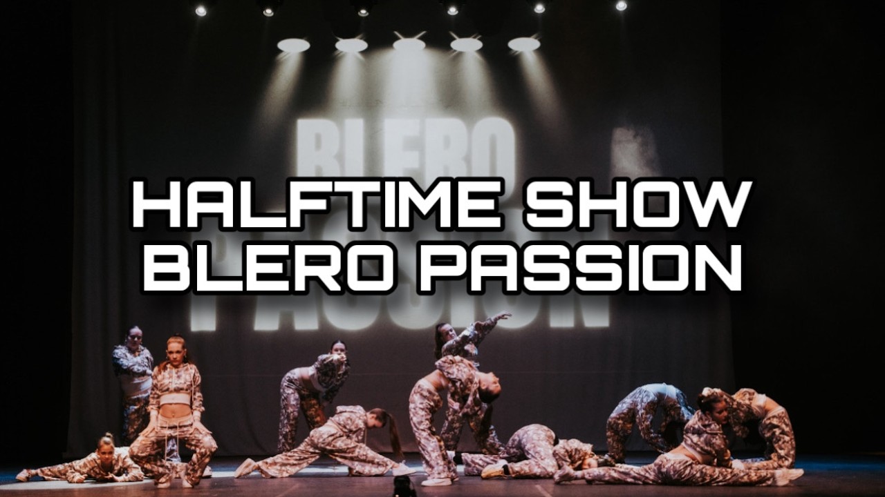 BLERO PASSION ⭐️ HALFTIME SHOW ⭐️