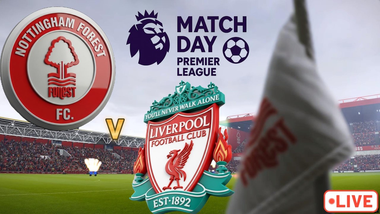 🔴 Premier League 2025-26 Nottingham Forest vs Liverpool