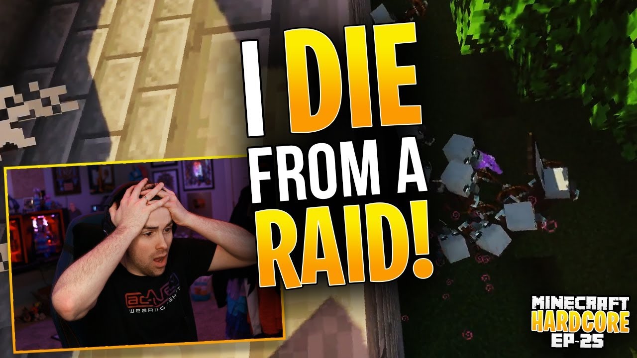HARDCORE MINECRAFT! I DIE from a RAID! Ep. 25