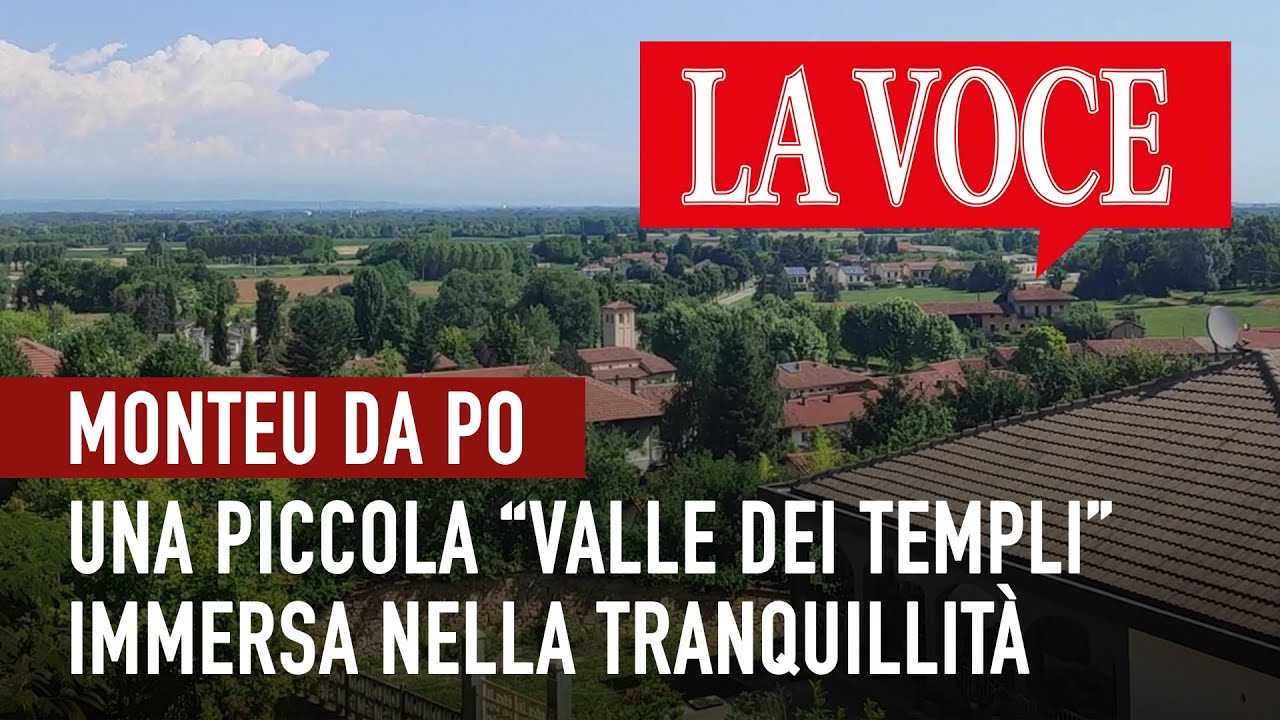 MONTEU DA PO. Una piccola “Valle dei Templi” immersa nella tranquillità #giornalelavoce, #estate