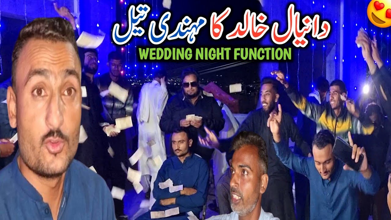 Wedding Night Function 2024 || Dani Bhai Ka Apni Shadi Par Dance || Daniyal Khalid Ka Mehndi Tail